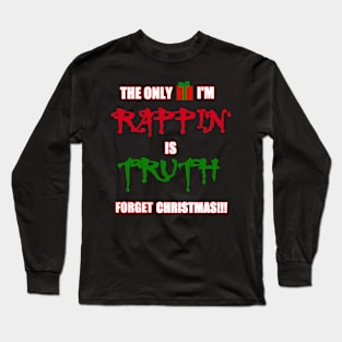 FORGET CHRISTMAS Long Sleeve T-Shirt